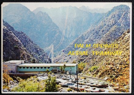 Palm Springs California Postcard Tramway Valley Station 1979