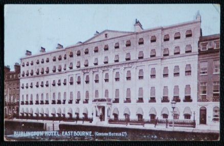 Burlington Hotel Eastbourne Local Publisher  1925 Postcard